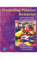 Promoting Positive Behavior: Guidance Strategies for Early Childhood Settings