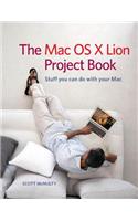 Mac OS X Lion Project Book, The