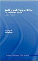 Writing and Representation in Medieval Islam