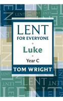 Lent for Everyone: Luke Year C