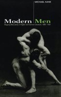 Modern Men: Mapping Masculinity in English and German Literature (1880-1930) Hardcover â€“ 1 January 1999