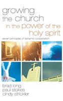 Growing the Church in the Power of the Holy Spirit
