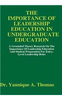 Importance of Leadership Education in Undergraduate Education