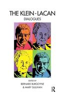 The Klein-Lacan Dialogues