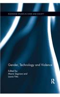 Gender, Technology and Violence