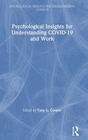 Psychological Insights for Understanding COVID-19 and Work