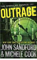 Outrage (the Singular Menace, 2)