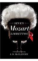 Seven Mozart Librettos