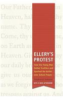 Ellery's Protest