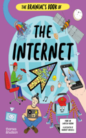 The Brainiac's Book of the Internet