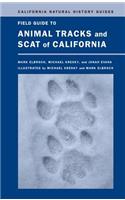 Field Guide to Animal Tracks and Scat of California