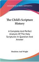 The Child's Scripture History