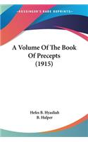 Volume Of The Book Of Precepts (1915)