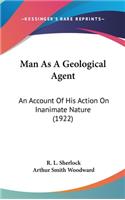 Man As A Geological Agent