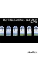 The Village Minstrel, and Other Poems