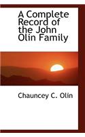 A Complete Record of the John Olin Family