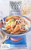 Classic 1000 Quick & Easy Recipes