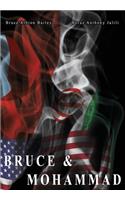 Bruce & Mohammad