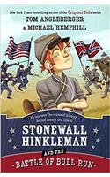 Stonewall Hinkleman and the Battle of Bull Run