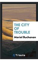 City of Trouble