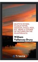 Eruptive Fevers