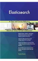 Elasticsearch A Clear and Concise Reference