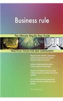 Business rule The Ultimate Step-By-Step Guide