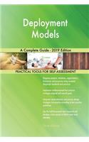 Deployment Models A Complete Guide - 2019 Edition