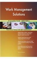 Work Management Solutions A Complete Guide - 2020 Edition