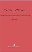 Liberty We Seek