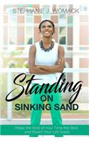 Standing on Sinking Sand