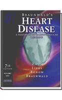 Braunwald's Heart Disease: A Textbook of Cardiovascular Medicine, 2-Volume Set (Braunwald's Heart Disease (2 Vol.))