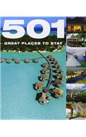 501 Great Places to Stay