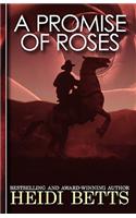 A Promise of Roses
