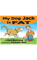 My Dog Jack Is Fat