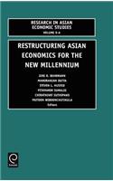 Restructuring Asian Economies for the New Millennium