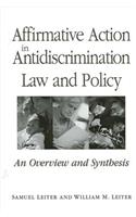 Affirmative Action in Antidiscrimination Law and Policy: An Overview and Synthesis