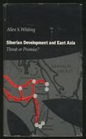 Siberian Development and East Asia