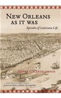New Orleans as It Was