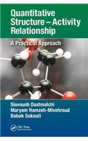 Quantitative Structure – Activity Relationship: A Practical Approach