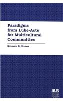 Paradigms from Luke-Acts for Multicultural Communities