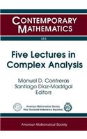 Five Lectures in Complex Analysis