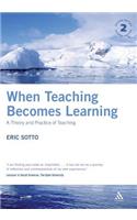 When Teaching Becomes Learning: A Theory and Practice of Teaching(English)