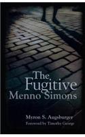 Fugitive: Menno Simons