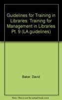 Guidelines for Training in Libraries
