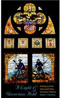 A Light and Uncertain Hold: A History of the Sixty-sixth Ohio Volunteer Infantry