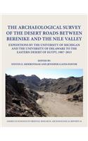 Archaeological Survey of the Desert Roads Between Berenike and the Nile Valley