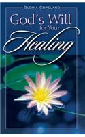 God's Will for Your Healing