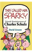 They Called Him Sparky