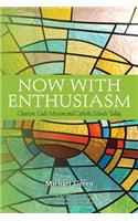 Now with Enthusiasm